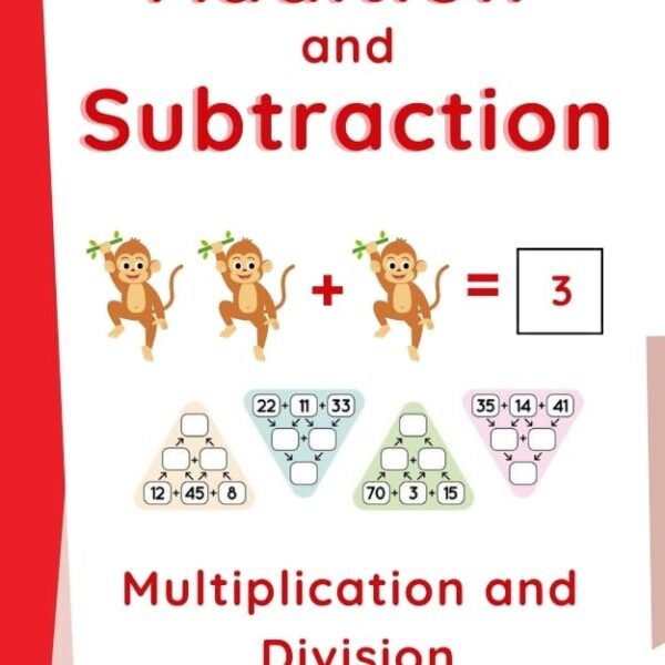 Addition And Subtraction Workbook: Multiplication and Division | Math Magic 1234
